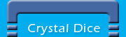Crystal Dice�